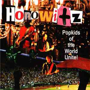 Horowitz - Popkids Of The World Unite! download mp3 flac