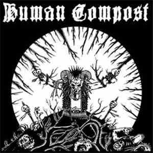 Human Compost  / Nondeskript - Human Compost / Lacrimosa download free