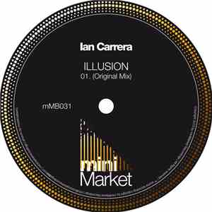Ian Carrera - Illusion download free