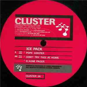 Ice Pack - Pope Juniper / Don't Try This At Home / Elaine Pager download free Ice Pack - Pope Juniper / Don't Try This At Home / Elaine Pager download mp3 flac