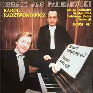 Ignacy Jan Paderewski - Karol Radziwonowicz. Koncert fortepianowy op.17. Fantazja polska op.19 download free Ignacy Jan Paderewski - Karol Radziwonowicz. Koncert fortepianowy op.17. Fantazja polska op.19 download mp3 flac
