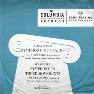 Igor Stravinsky - Symphony Of Psalms ‧ Symphony In Three Movements download mp3 flac