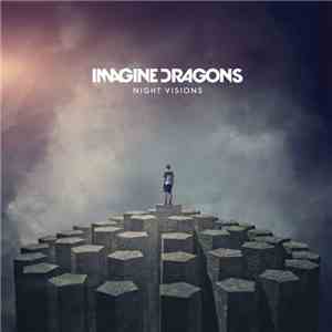 Imagine Dragons - Night Visions download free Imagine Dragons - Night Visions download mp3 flac
