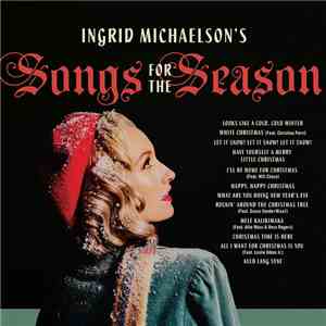 Ingrid Michaelson - Ingrid Michaelson's Songs For The Season download mp3 flac