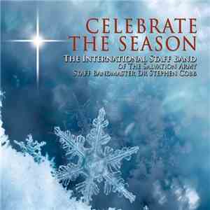 International Staff Band Of The Salvation Army - Celebrate the Season download mp3 flac