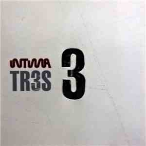 Intima - Tr3s download mp3 flac