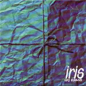 Iris  - Ups & Downs download mp3 flac
