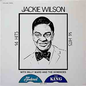 Jackie Wilson With Billy Ward And The Dominoes - 14 Hits - Volume Three download free Jackie Wilson With Billy Ward And The Dominoes - 14 Hits - Volume Three download mp3 flac