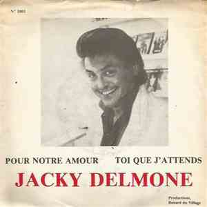 Jacky Delmone - Pour Notre Amour download mp3 flac