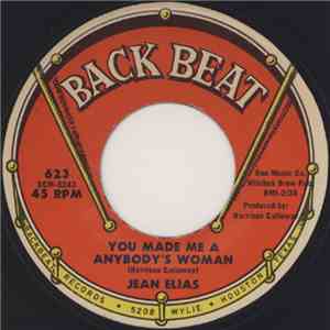 Jean Elias - You Made Me A Anybody's Woman / How Long Can I Go On Fooling Myself download free