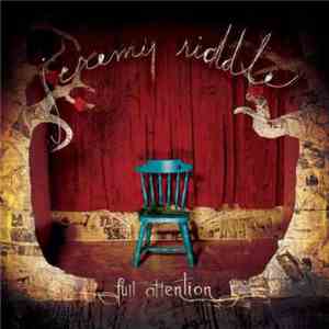 Jeremy Riddle - Full Attention download mp3 flac