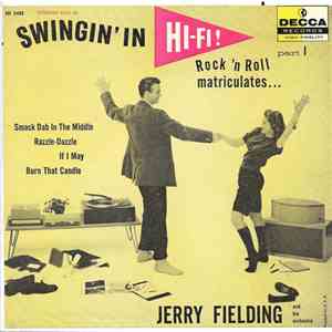 Jerry Fielding And His Orchestra - Swingin' In Hi-Fi Part 1 download free Jerry Fielding And His Orchestra - Swingin' In Hi-Fi Part 1 download mp3 flac