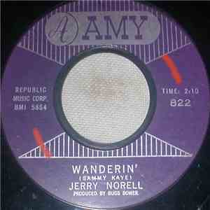 Jerry Norell - Wanderin' / Dim, Dim The Lights download free