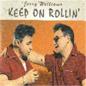 Jerry Williams  - Keep On Rollin' download mp3 flac