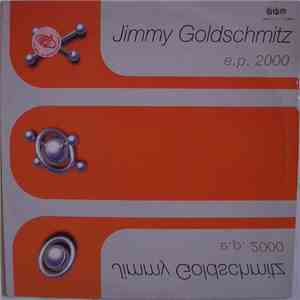 Jimmy Goldschmitz - E.P. 2000 download mp3 flac