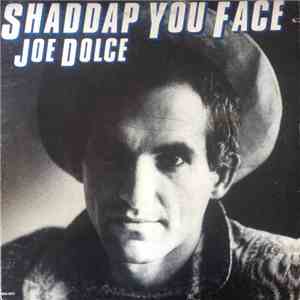 Joe Dolce - Shaddap You Face download mp3 flac