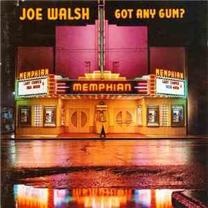 Joe Walsh - Got Any Gum? download free Joe Walsh - Got Any Gum? download mp3 flac