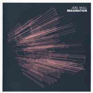 Joel Mull - Imagination download mp3 flac