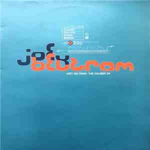Joey Beltram - The Caliber EP download free Joey Beltram - The Caliber EP download mp3 flac