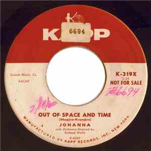 Johanna  - Out Of Space And Time / Johnny Kissed A Girl download free