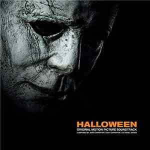 John Carpenter, Cody Carpenter, Daniel Davies - Halloween (Original Motion Picture Soundtrack) download free John Carpenter, Cody Carpenter, Daniel Davies - Halloween (Original Motion Picture Soundtrack) download mp3 flac