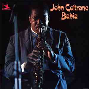 John Coltrane - Bahia download mp3 flac