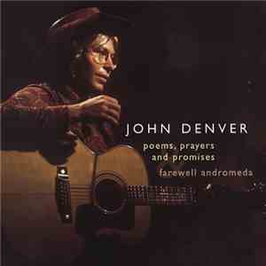 John Denver - Poems, Prayers & Promises / Farewell Andromeda download mp3 flac