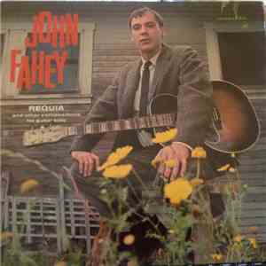 John Fahey - Requia download mp3 flac