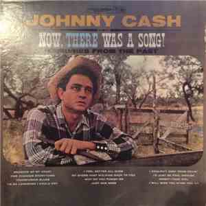 Johnny Cash - Now, There Was A Song! download mp3 flac