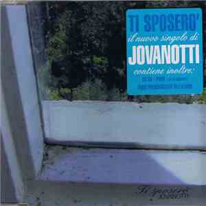 Jovanotti - Ti Sposerò download free Jovanotti - Ti Sposerò download mp3 flac