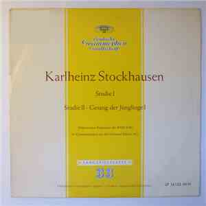 Karlheinz Stockhausen - Studie I / Studie II / Gesang Der Jünglinge download mp3 flac