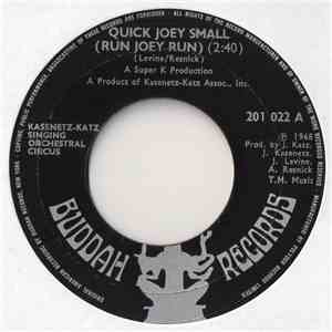 Kasenetz-Katz Singing Orchestral Circus - Quick Joey Small (Run Joey Run) / Rumble '69 download free Kasenetz-Katz Singing Orchestral Circus - Quick Joey Small (Run Joey Run) / Rumble '69 download mp3 flac