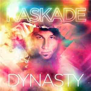 Kaskade - Dynasty download mp3 flac