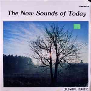 Kay Weaver / Ralph Lowe / Kate Markowitz - The Now Sounds Of Today download mp3 flac