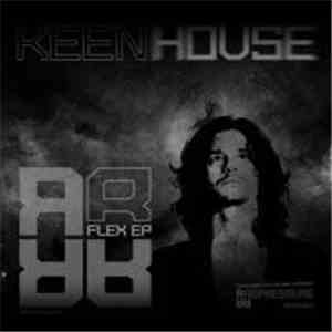 Keenhouse - Flex EP download free Keenhouse - Flex EP download mp3 flac