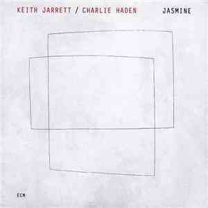 Keith Jarrett / Charlie Haden - Jasmine download free Keith Jarrett / Charlie Haden - Jasmine download mp3 flac