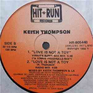 Keith Thompson - Love Is Not A Toy download free Keith Thompson - Love Is Not A Toy download mp3 flac