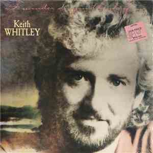 Keith Whitley - I Wonder Do You Think Of Me download mp3 flac