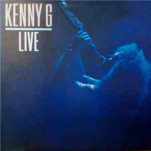 Kenny G  - Live download free