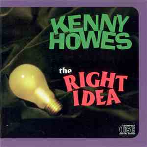 Kenny Howes - The Right Idea download mp3 flac