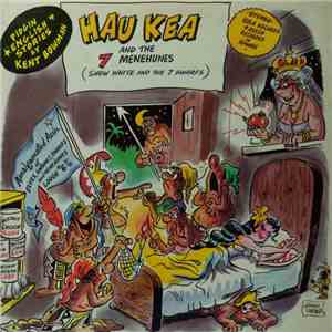Kent Bowman - Hau Kea And The 7 Menehunes download free Kent Bowman - Hau Kea And The 7 Menehunes download mp3 flac