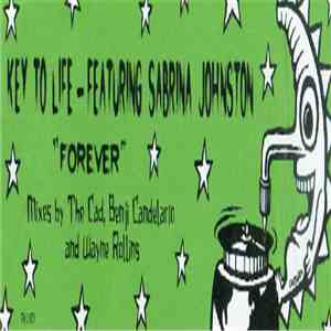 Key To Life Feat. Sabrina Johnston - Forever download free Key To Life Feat. Sabrina Johnston - Forever download mp3 flac