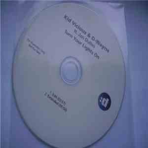 Kid Vicious & D-Wayne Ft. Jan Dulles - Turn Your Lights On download mp3 flac