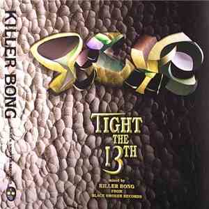 Killer Bong - Tight The 13th download free Killer Bong - Tight The 13th download mp3 flac