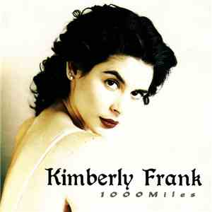Kimberly Frank - 1000 Miles download free Kimberly Frank - 1000 Miles download mp3 flac
