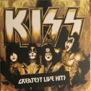 Kiss - Kiss Alive 35 (Greatest Live Hits) download mp3 flac