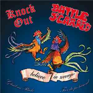 Knock Out  Vs. Battle Scarred - Believe In Revenge download mp3 flac