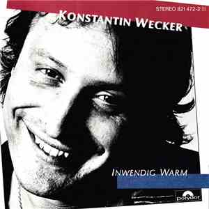 Konstantin Wecker - Inwendig Warm download free