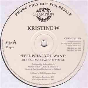 Kristine W - Feel What You Want download free Kristine W - Feel What You Want download mp3 flac