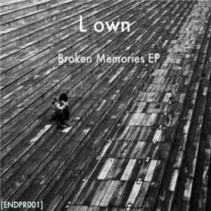 L own - Broken Memories EP download mp3 flac